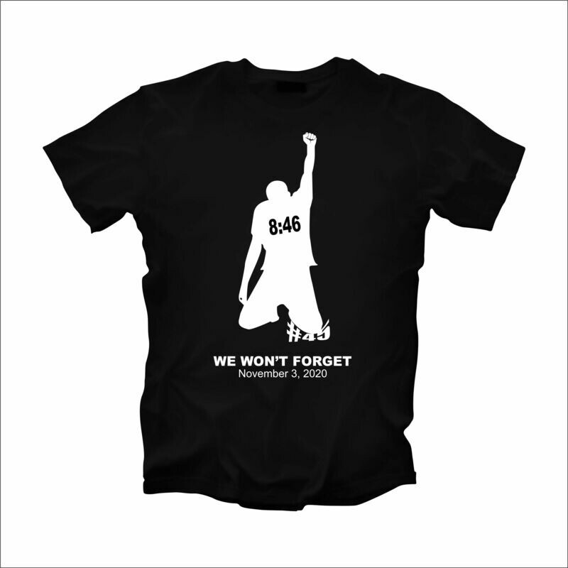 We Won&#39;t Forget 2XL