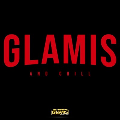 Glamis and Chill