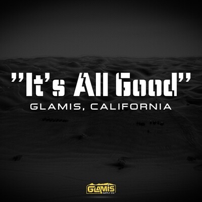 It&#39;s All Good
