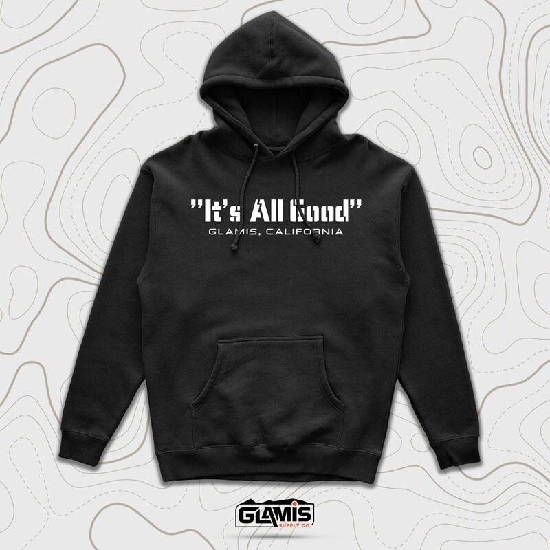 It&#39;s All Good Hoodie