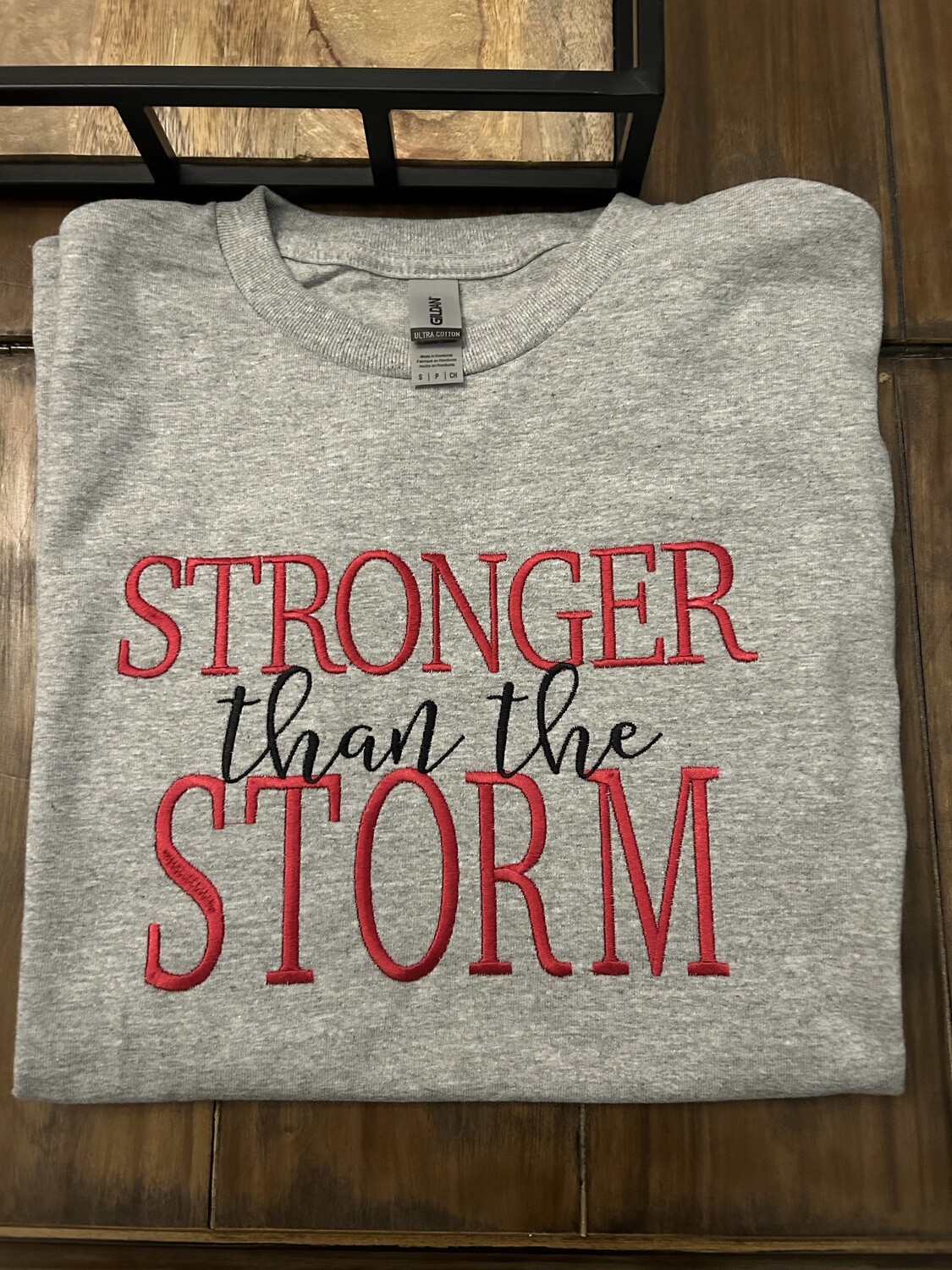 Stronger than the Storm embroidered shirt
