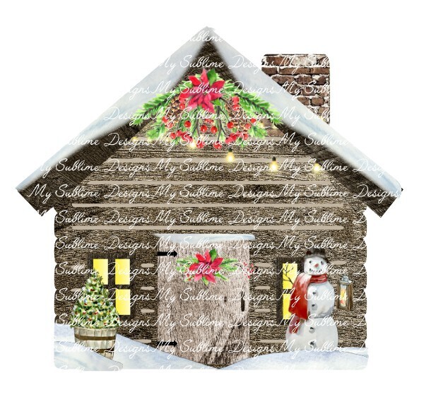 Cabin Ornament Design for Unisub Blanks DIGITAL DESIGN ONLY