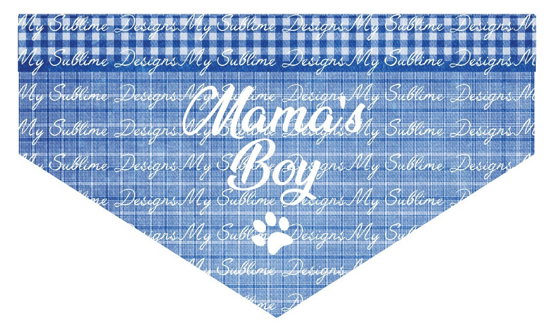Mama's Boy Dog Scarf Design DIGITAL DESIGN ONLY