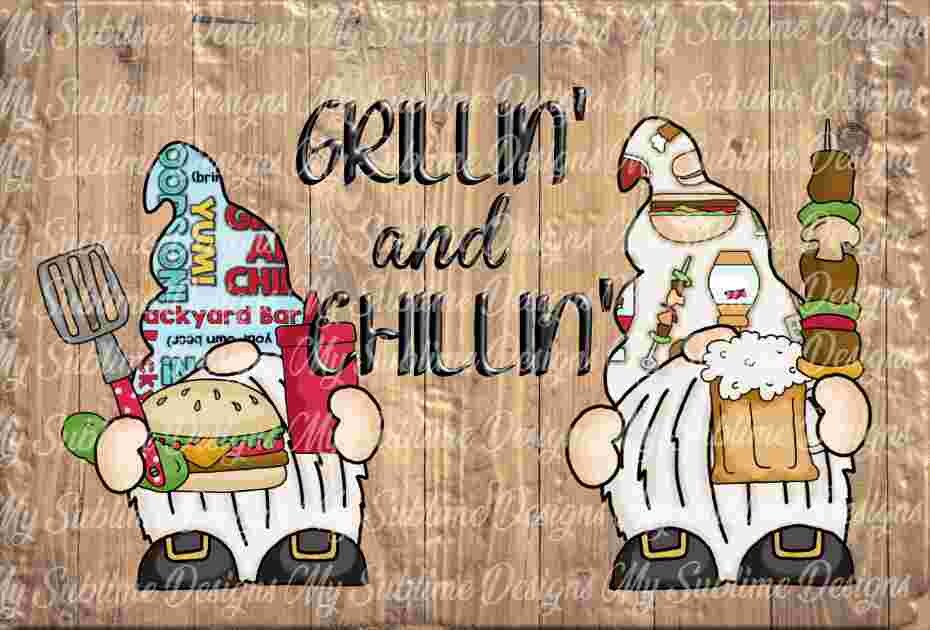 Chillin&#39; and Grillin&#39; Gnome Sign Created to fit Our Unisub Sublimation DIY Fence Sign DIGITAL DESIGN ONLY