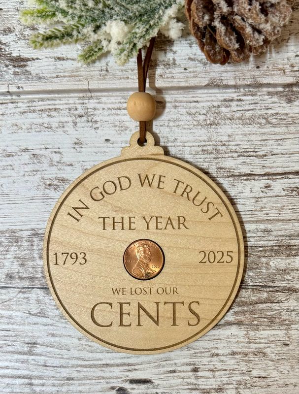 Penny Ornament The Year We Lost Our Cents