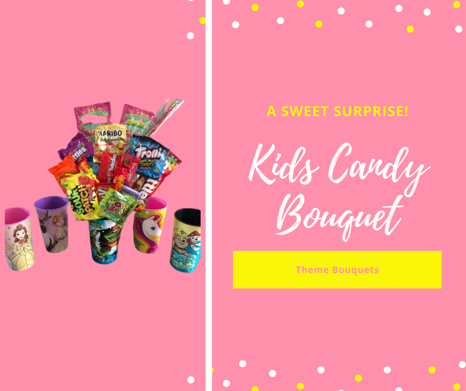Kids Candy Bouquet Theme Cups