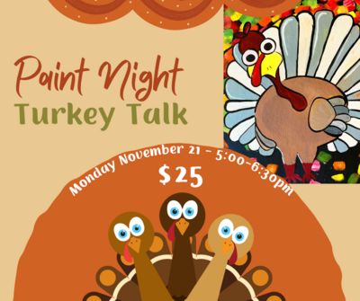 Turkey Talk Paint Night