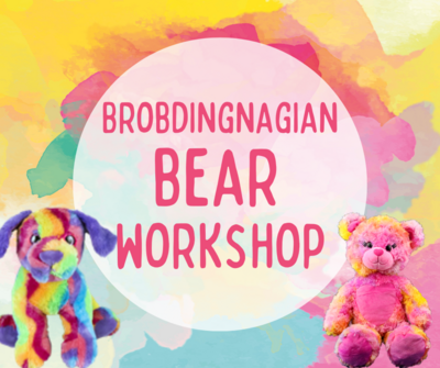 Brobdinagnagian Bear Workshop
