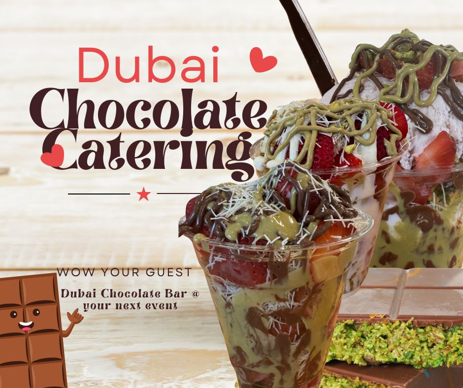 Dubai Chocolate Catering Deposit