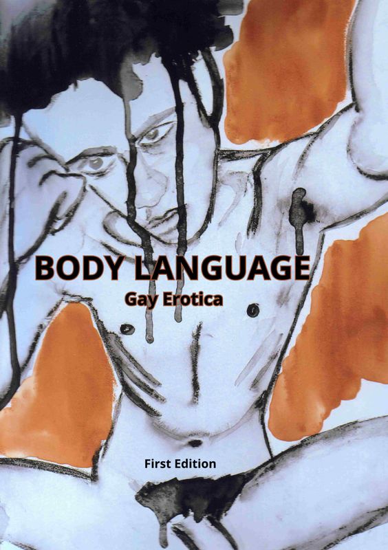 BODY LANGUAGE: GAY EROTICA
