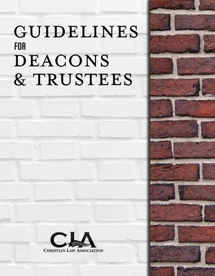 Guidelines for Deacons and Trustees