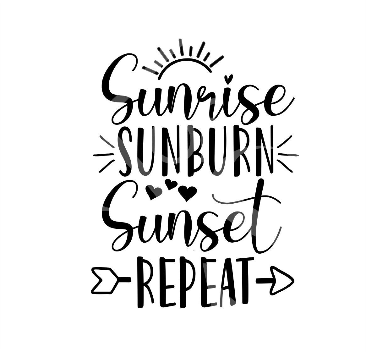 Download Sunrise Sunburn Sunset Repeat Svg Cute Summer File Summer Svg File For Cut Svg For Cricut Dxf Summer 2020 Svg Silhouette Cameo