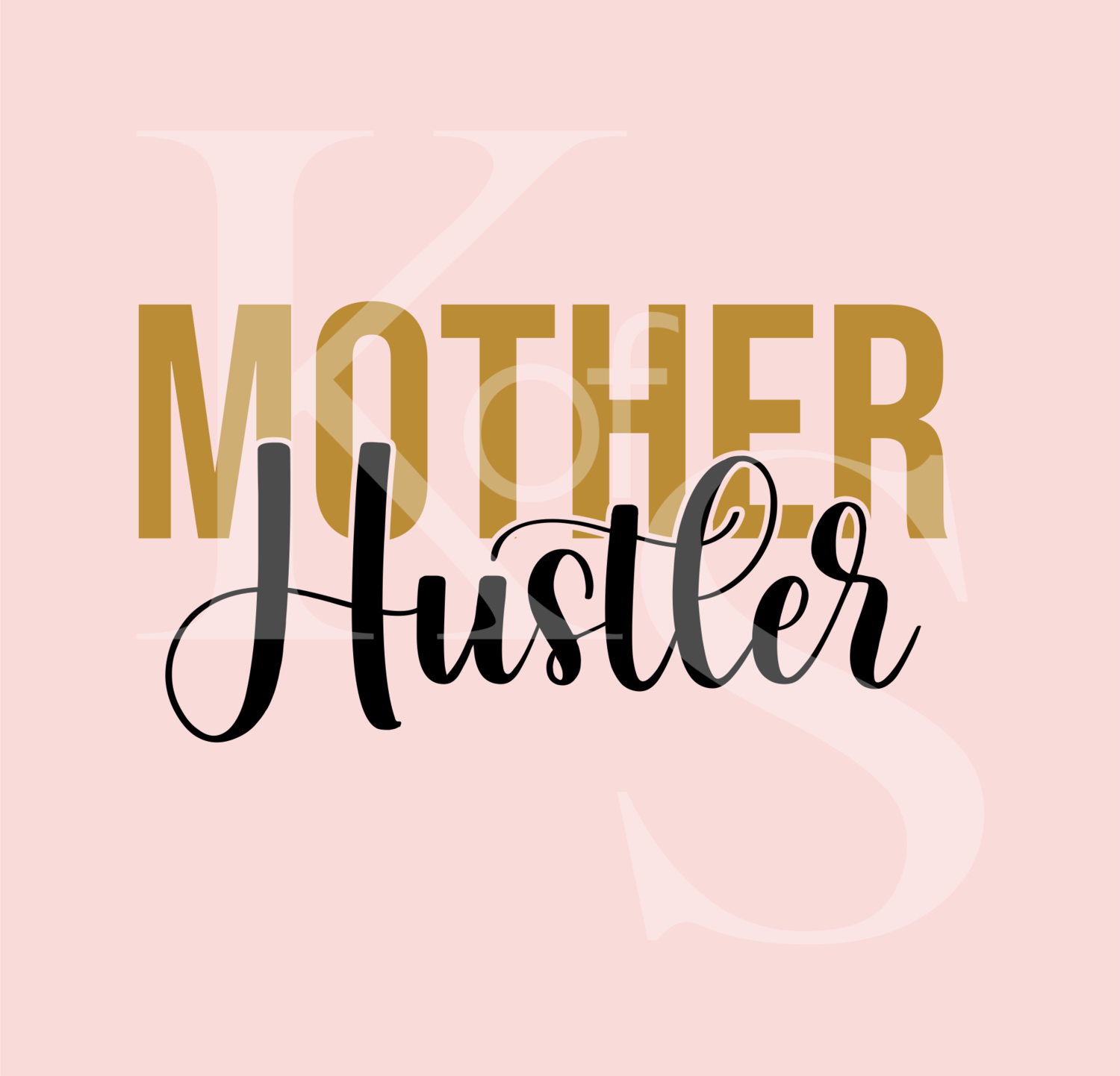 Mom Hustler SVG, Boss Mom SVG, Women Empowerment Svg, Women CEO Svg, Boss Babes Svg, Strong Women Svg, Cute Svg, Powerful Statement Svg, Dxf