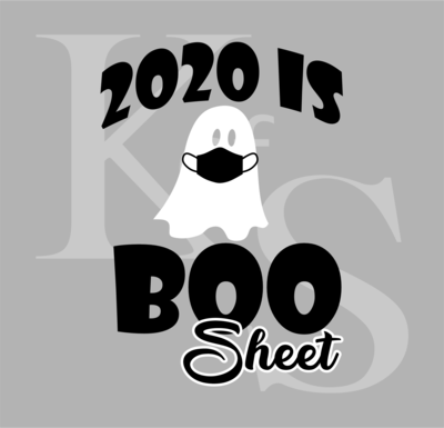 2020 is Boo Sheet SVG, Halloween SVG