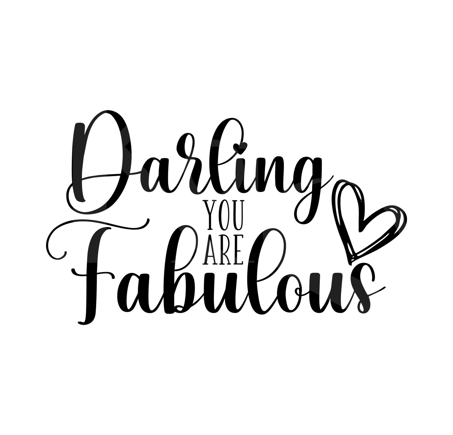 Darling You Are Fabulous SVG, Women Empowerment Svg, Women CEO Svg, Boss Babes Svg, Strong Women Svg, Cute Svg, Powerful Statement Svg