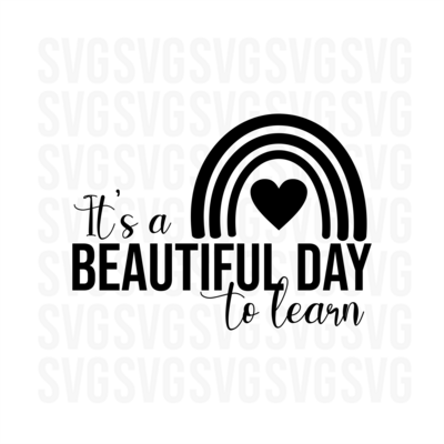 It's a Beautiful Day to Learn SVG, Hello 1st Grade SVG , school svg, teacher SVG, teacher school shirt design, school clipart, cameo, cricut, Apple svg