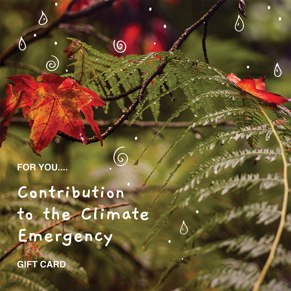 Contribution to the Climate Emergency £25 - £100