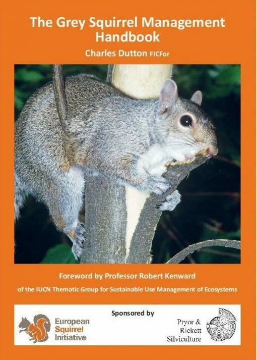 The Grey Squirrel Management Handbook By Charles Dutton The Grey Squirrel Management Handbook By Charles Dutton