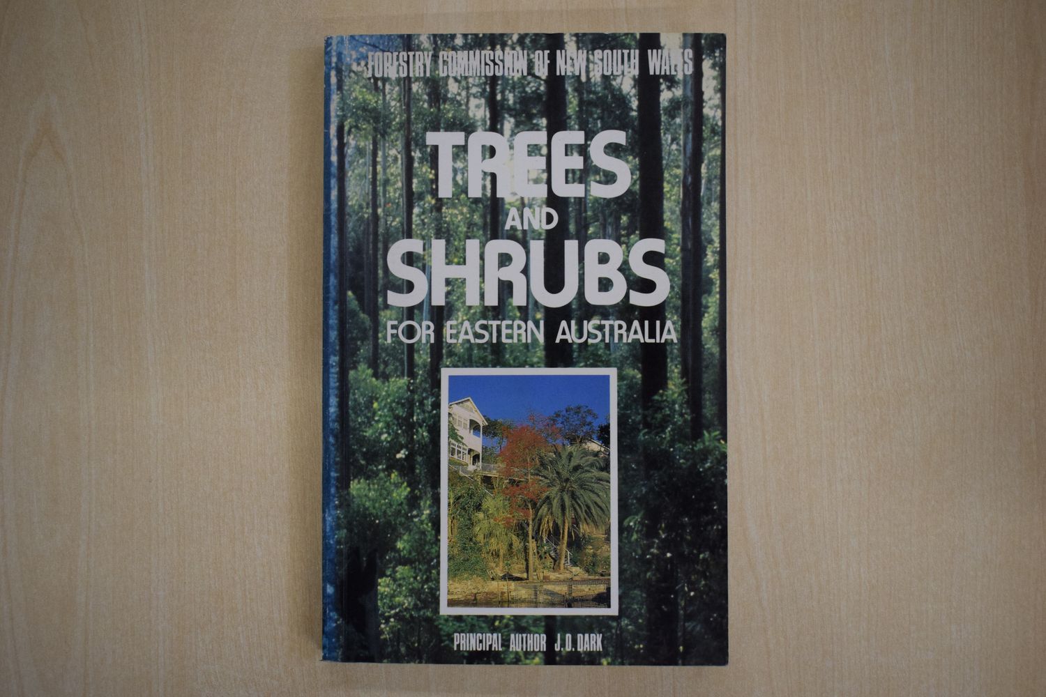 &#39;Trees and Shrubs for Eastern Australia&#39; by J.D. Dark