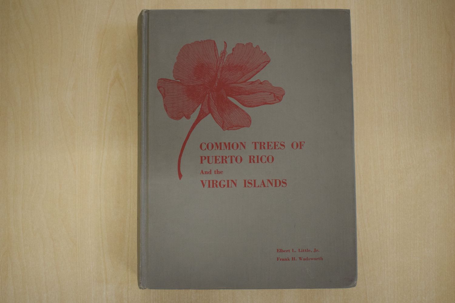 'Common Trees of Puerto Rico and the Virgin Islands' by Elbert L. Little Jr. & Frank H. Wadsworth
