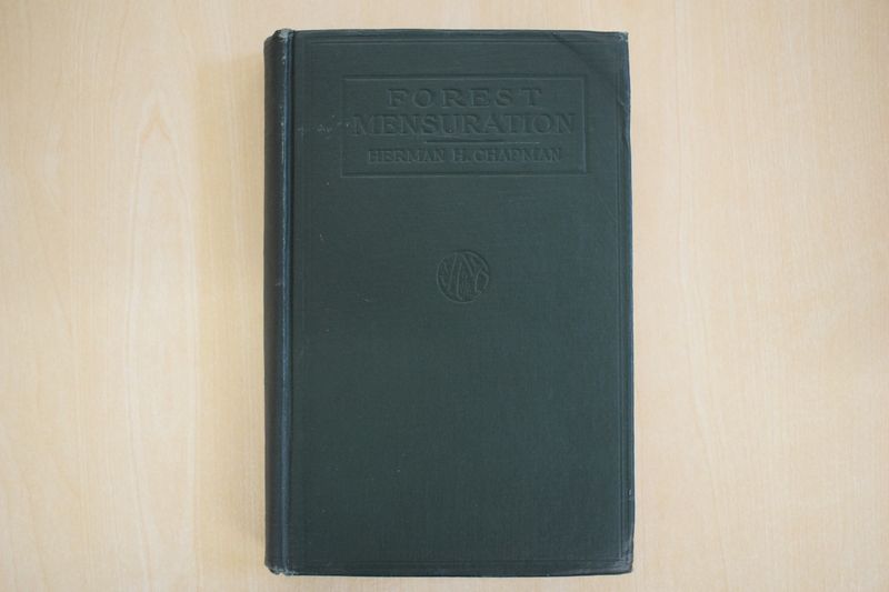 'Forest Mensuration' by Herman H Chapman 'Forest Mensuration' by Herman H Chapman