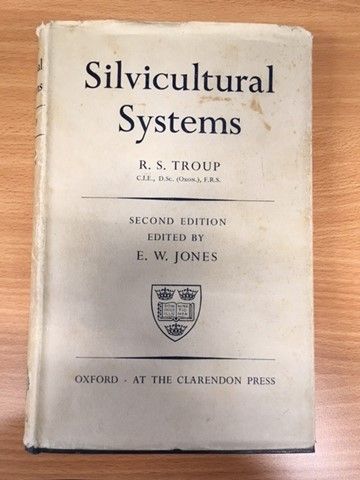 'Silvicultural Systems' Second Edition by Robert Scott Troup 'Silvicultural Systems' Second Edition by Robert Scott Troup