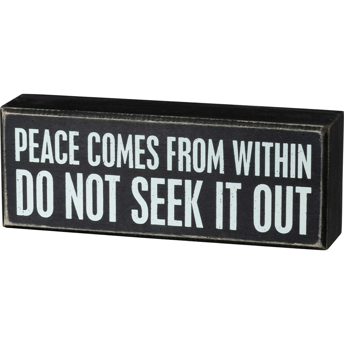 Peace Comes Box Sign