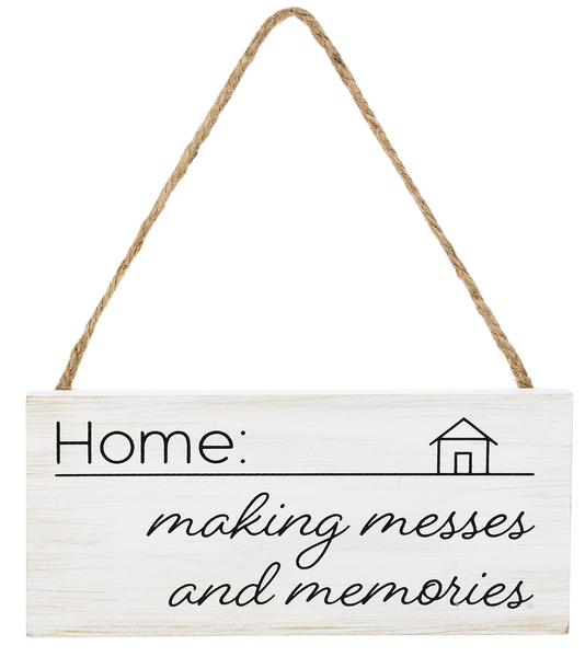 Messes & Memories Hanging Wooden Sign