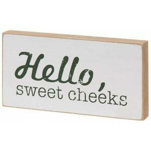 Sweet Cheeks Wood Block