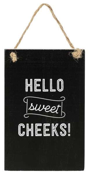 Hello Sweet Cheeks Hanging Wood Sign