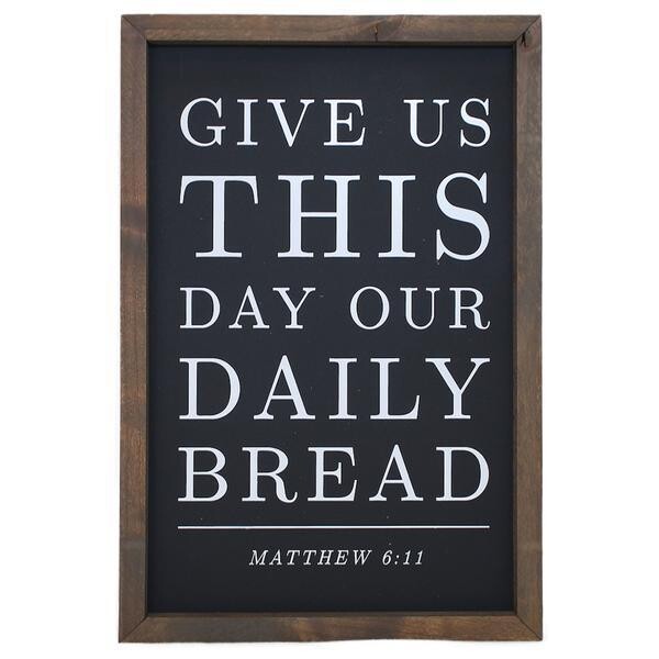 Give Us This Day Our Daily Bread Framed Sign