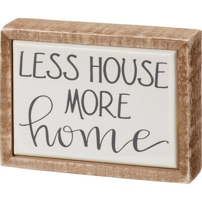 More Home Mini Box Sign