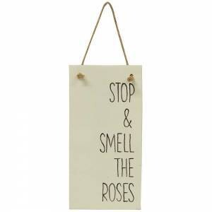 Stop & Smell The Roses Hanging Sign