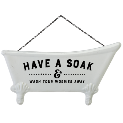 Have A Soak Bathtub Hanging Sign