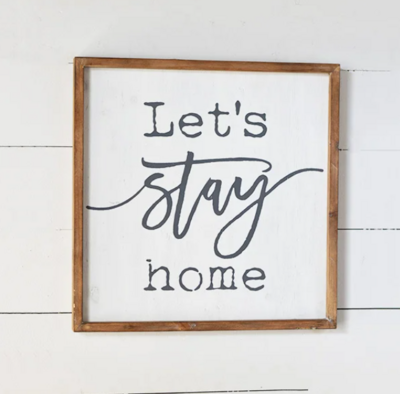 Let's Stay Home Framed Sign