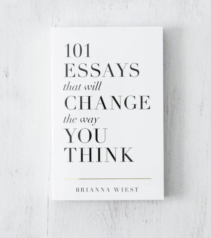 101 Essays that will Change the way You Think