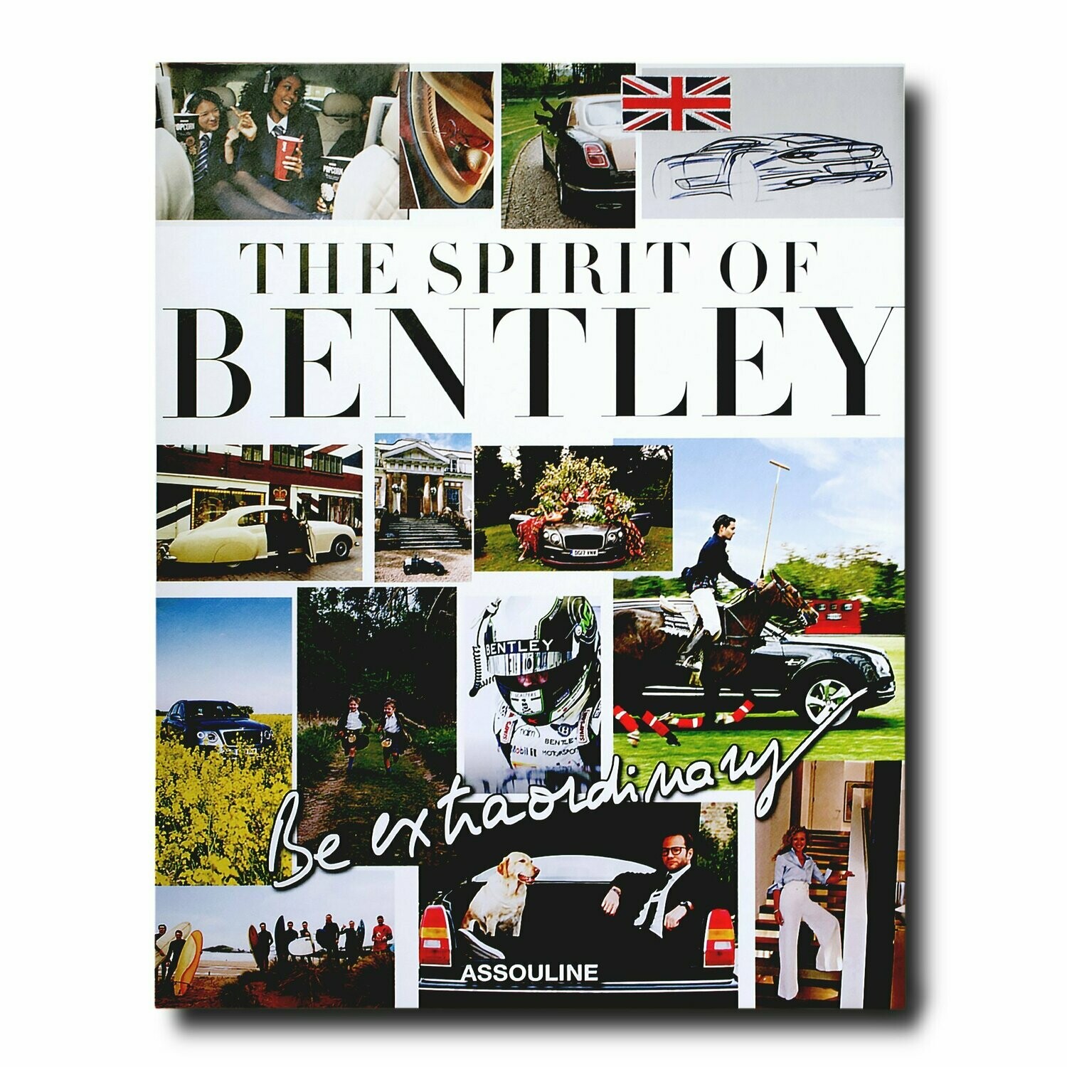 Be Extraordinary: The Spirit of Bentley
