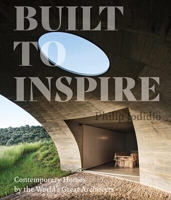 Built To Inspire: Contemporary Homes