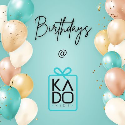 Birthdays @ KADO KIDS