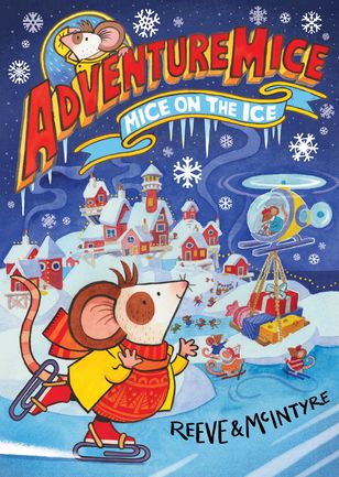 Adventuremice! Mice on the Ice