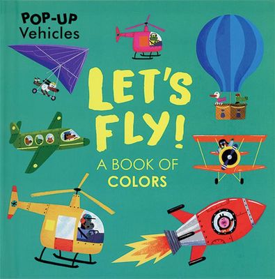 Lets Fly Pop Up Book