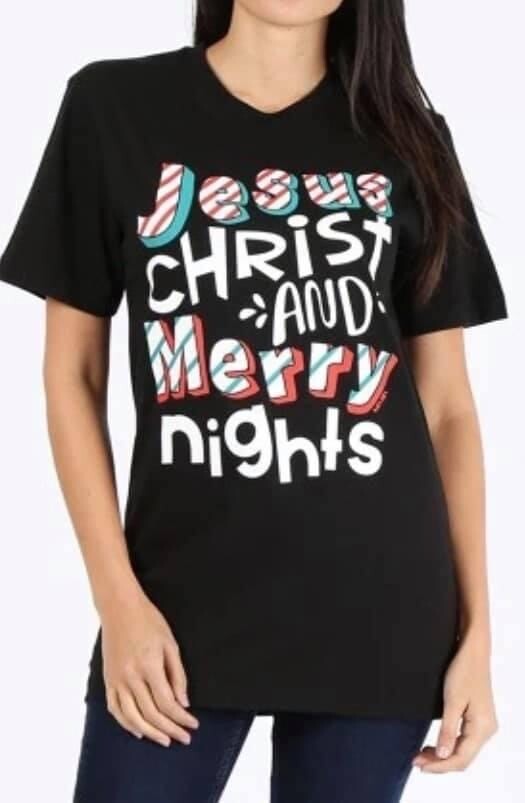 Jesus Christ &amp; Merry Nights Tee.