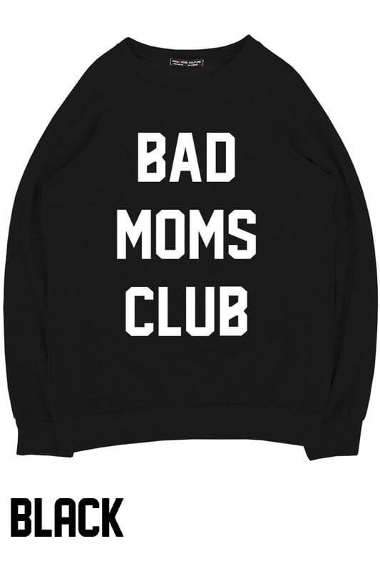 Bad Moms Club Sweater