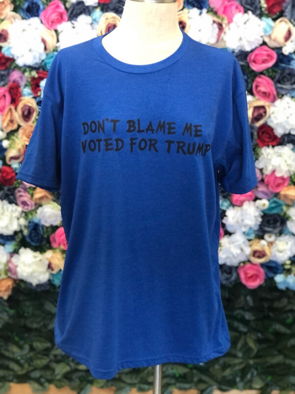 Don&#39;t Blame Me Tee