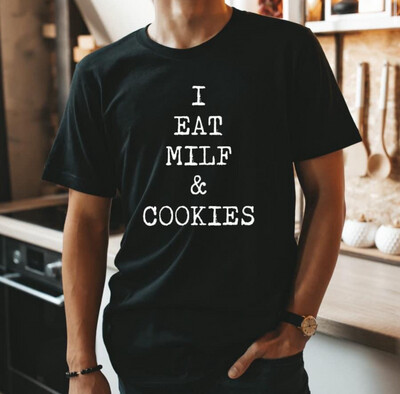 Milf And Cookies Tee *