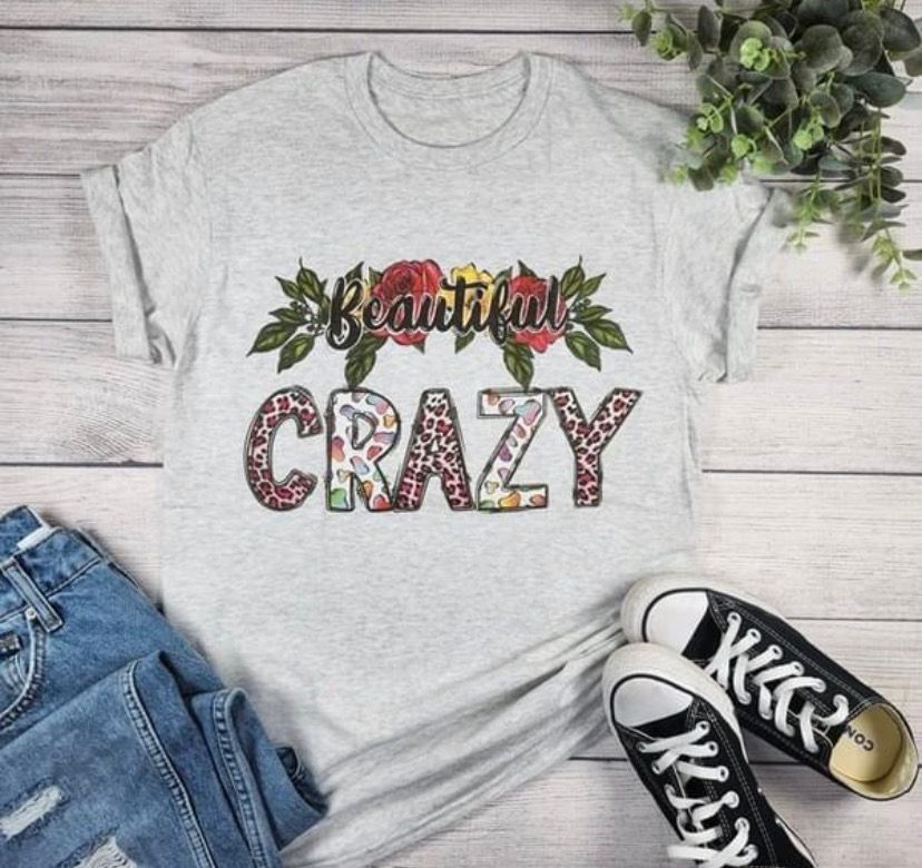 Beautiful Crazy Tee