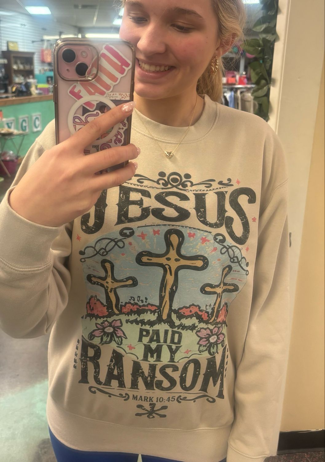 Jesus paid my ransom sweatshirt