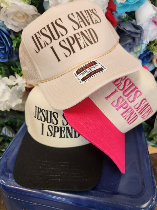 Jesus Saves, I Spend Hat