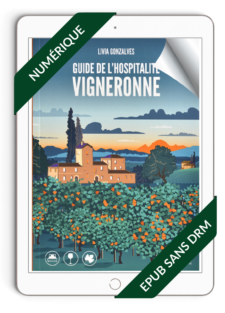 Guide de l'hospitalité vigneronne EPUB Guide de l'hospitalité vigneronne EPUB