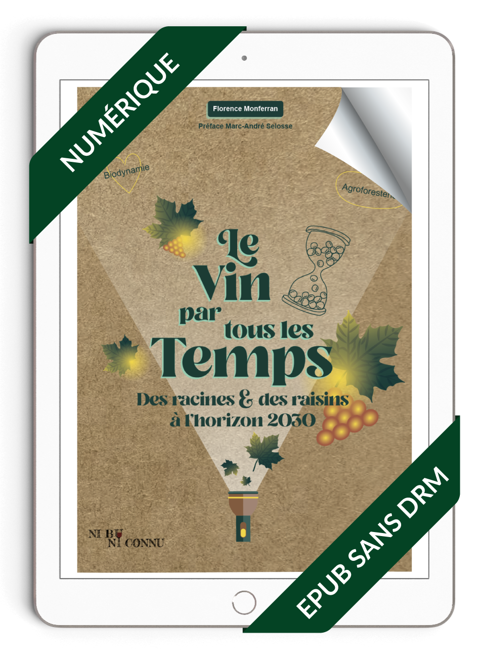 EPUB Le vin par tous les temps - Des racines et des raisins à l’horizon 2030